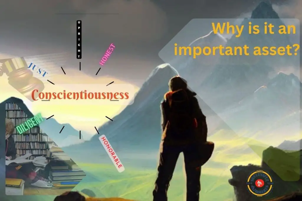 what-is-conscientiousness-and-why-is-it-an-important-asset